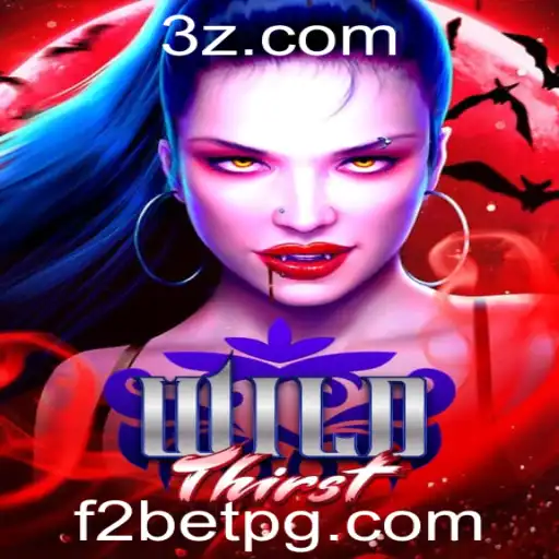 Explore o Mundo Aventureiro de WildThirst: A Nova Sensação do Jogo F2 Bet